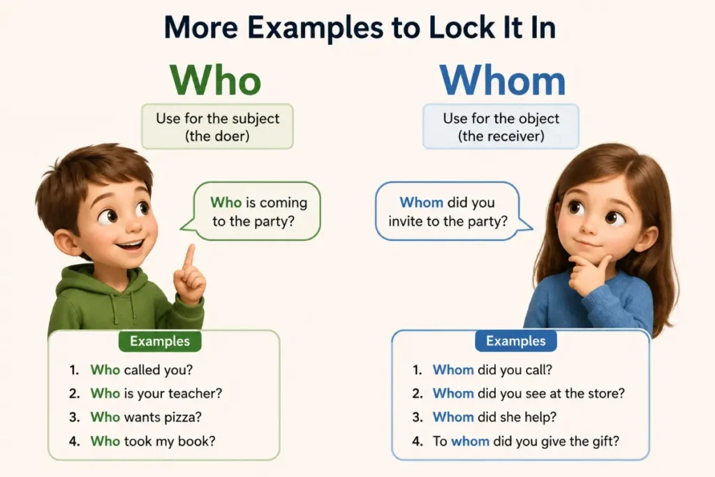 Who vs Whom More Examples to Lock It In